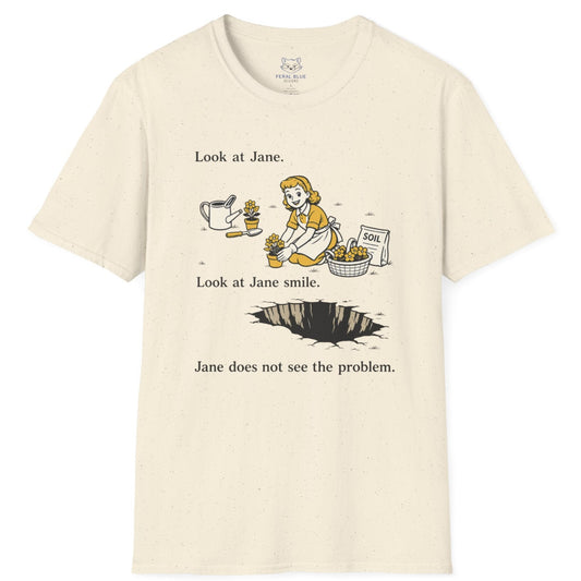 Look at Jane T-Shirt