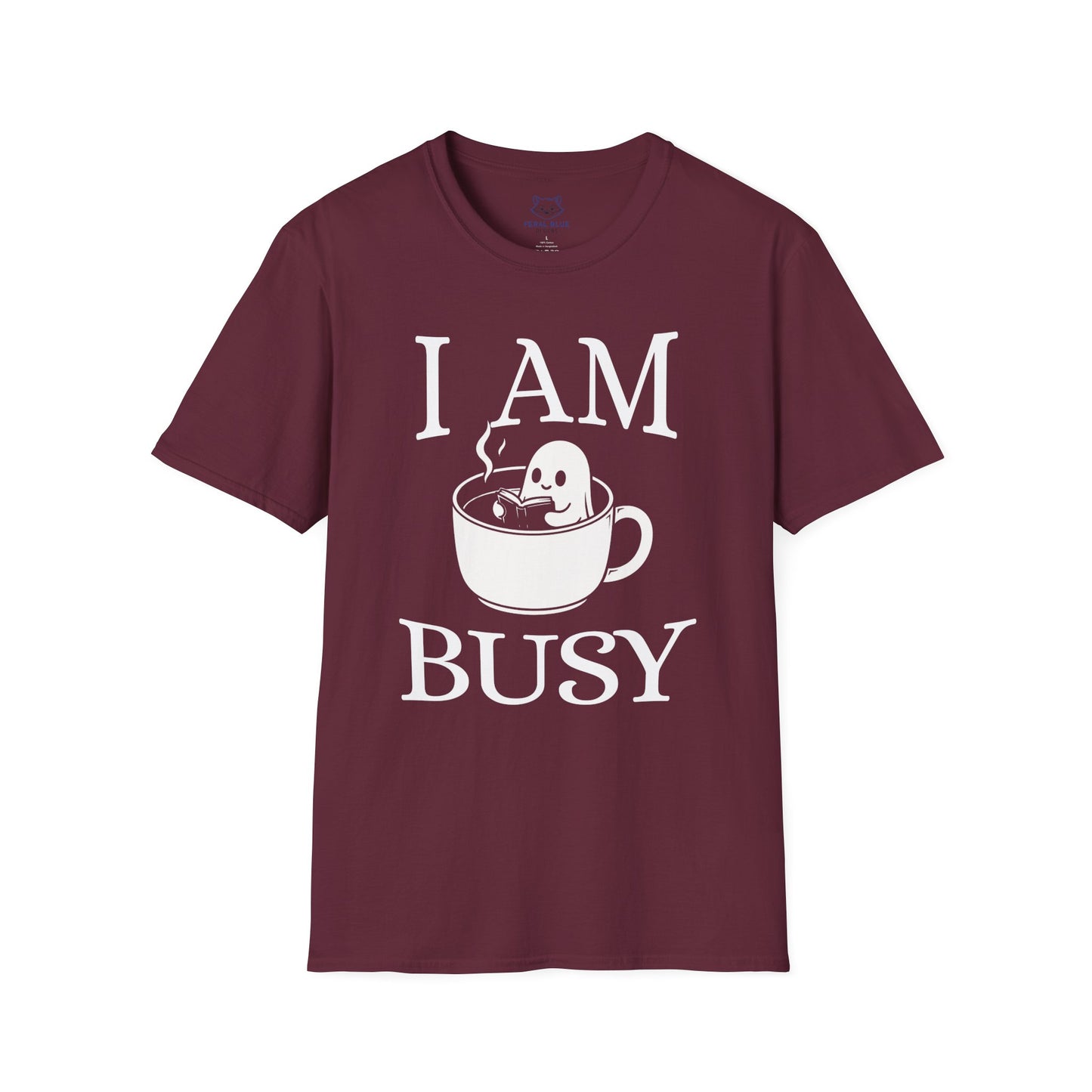 I Am Busy T-Shirt