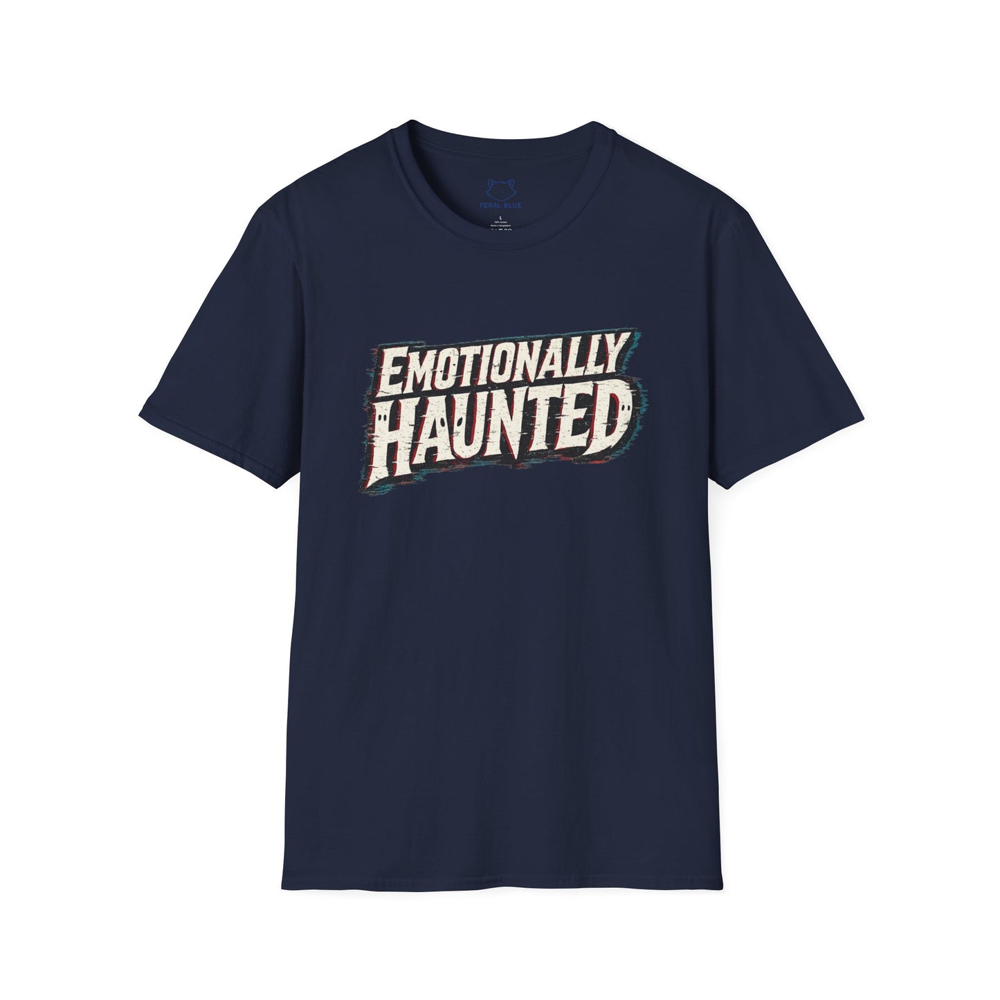 Emotionally Haunted T-Shirt