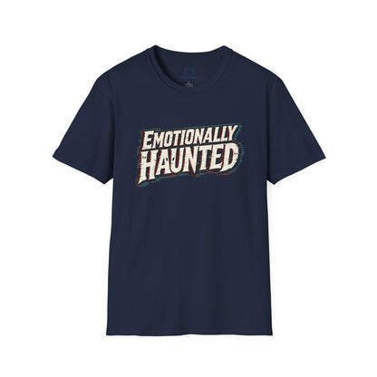 Emotionally Haunted T-Shirt