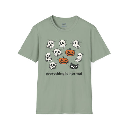 Everything is Normal T-Shirt