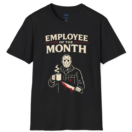 Employee of the Month T-Shirt