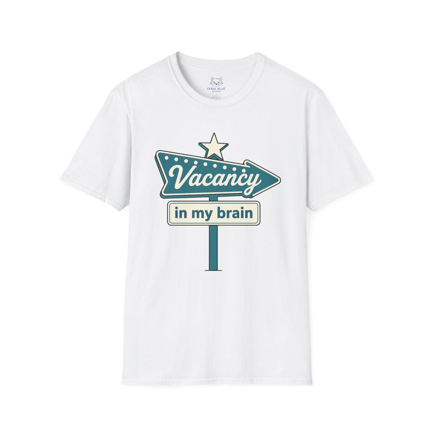 Vacancy in My Brain T-Shirt