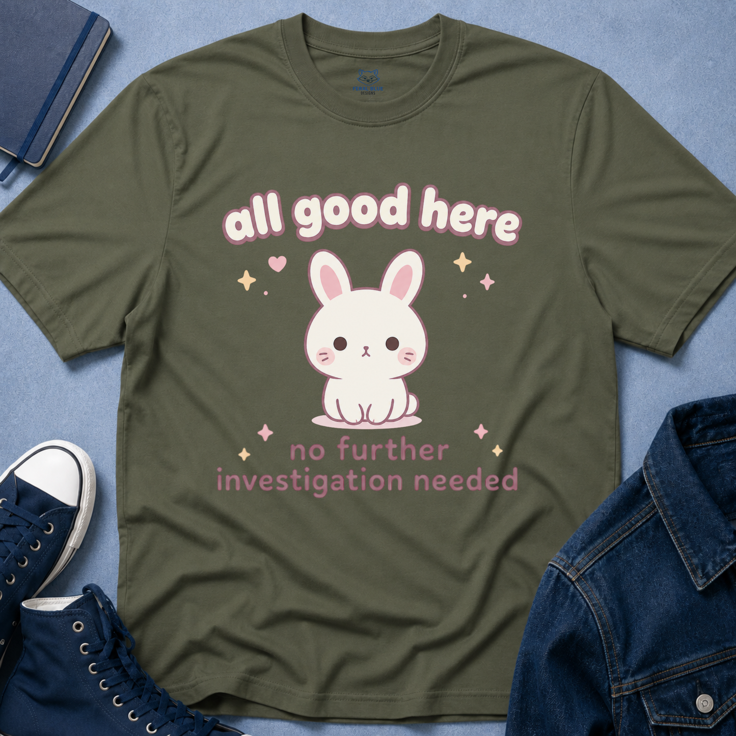 All Good Here T-Shirt