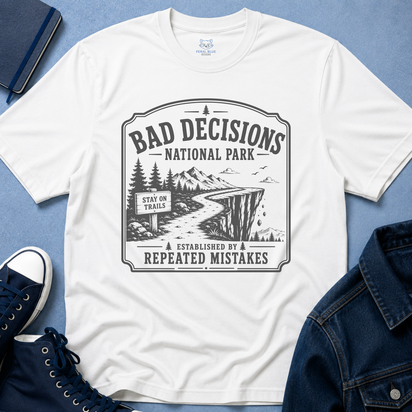 Bad Decisions National Park T-Shirt