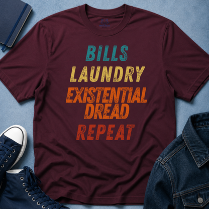 Bills Laundry Existential Dread Repeat T-shirt