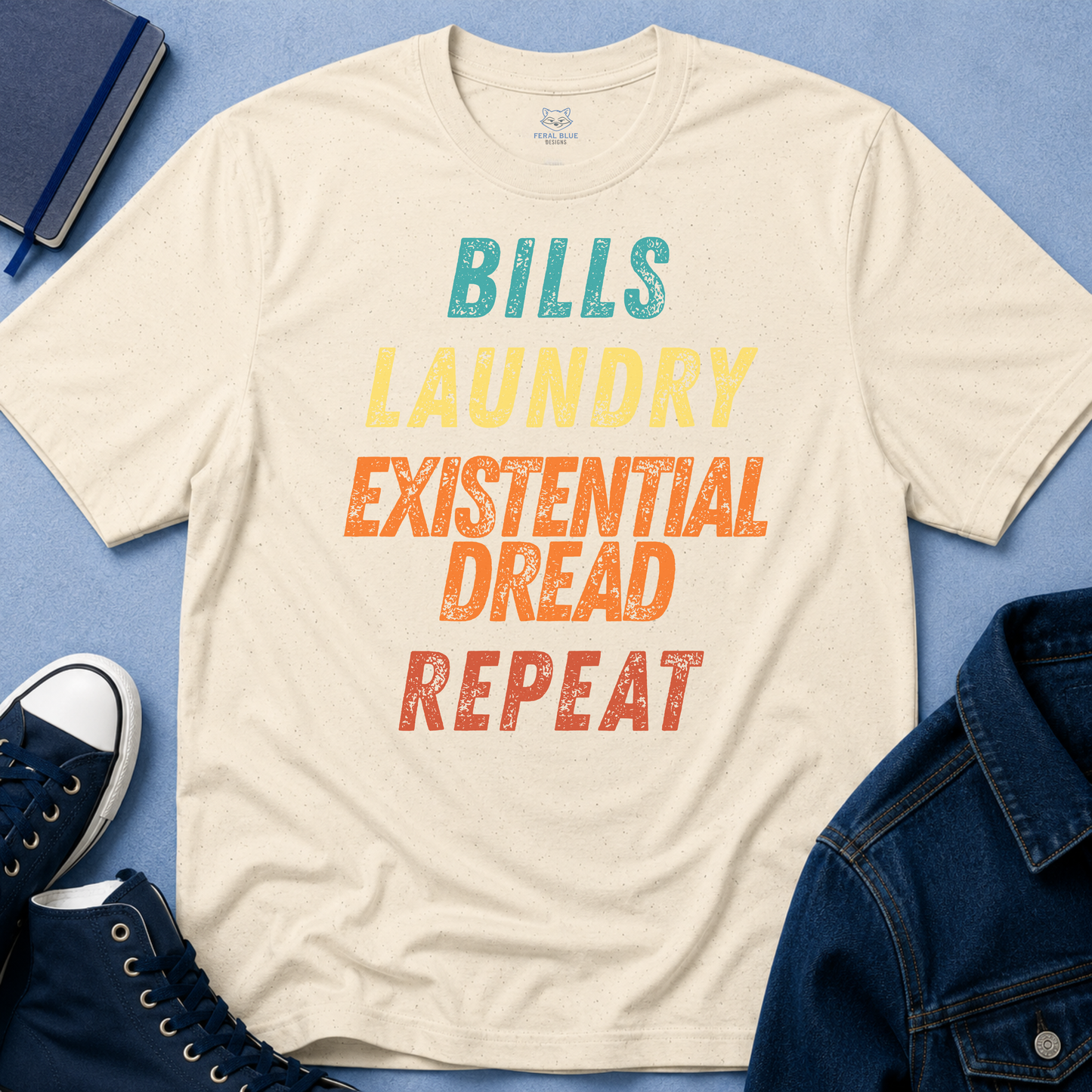 Bills Laundry Existential Dread Repeat T-shirt
