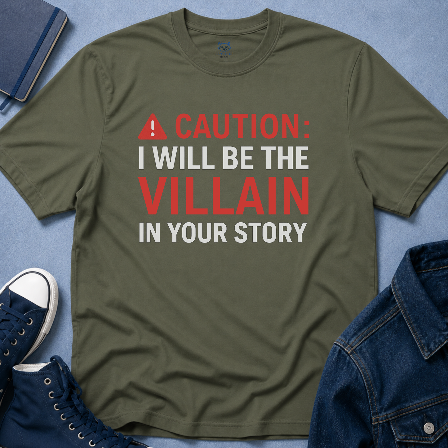 Caution: I Will Be the Villain T-Shirt
