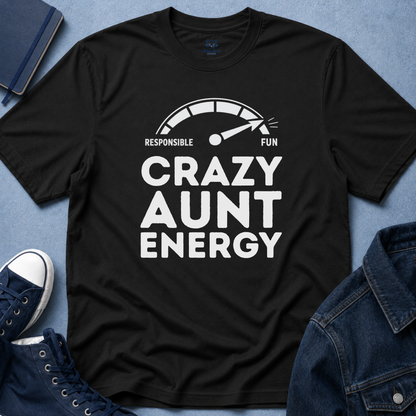 Crazy Aunt Energy T-shirt