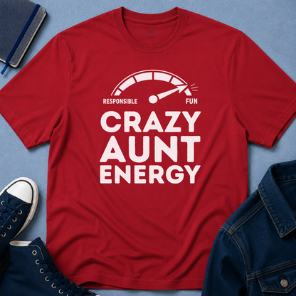 Crazy Aunt Energy T-shirt