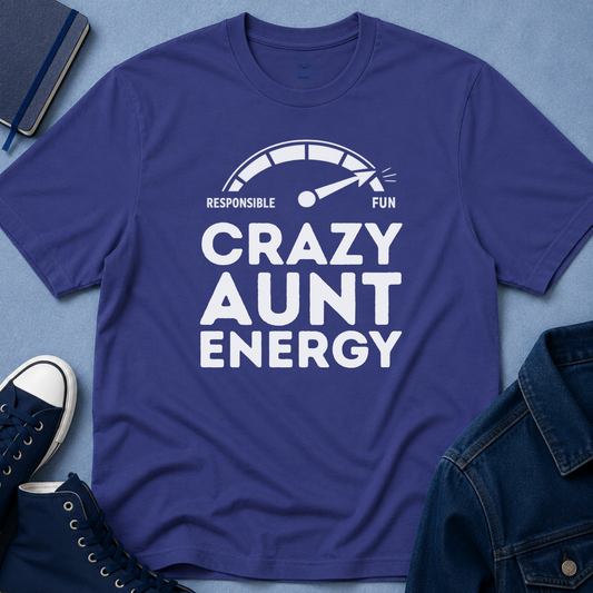 Crazy Aunt Energy T-shirt