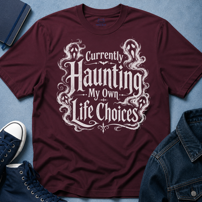 Currently Haunting T-Shirt