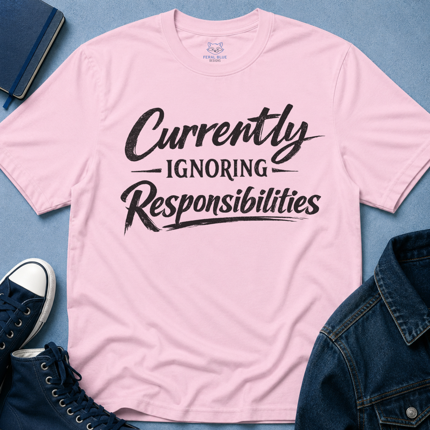 Currently Ignoring Responsibilities T-Shirt