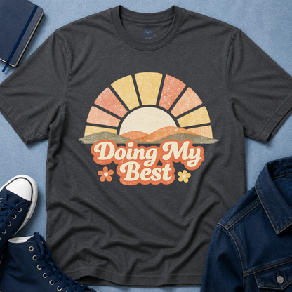 Doing My Best T-shirt