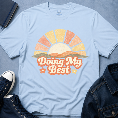 Doing My Best T-shirt