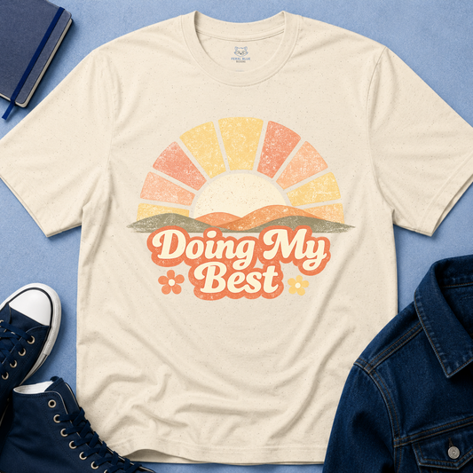Doing My Best T-shirt