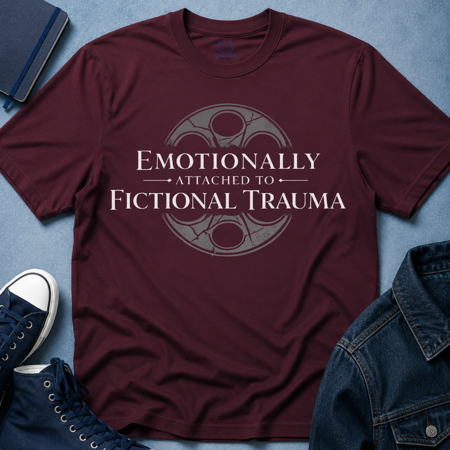 Emotionally Attached T-Shirt