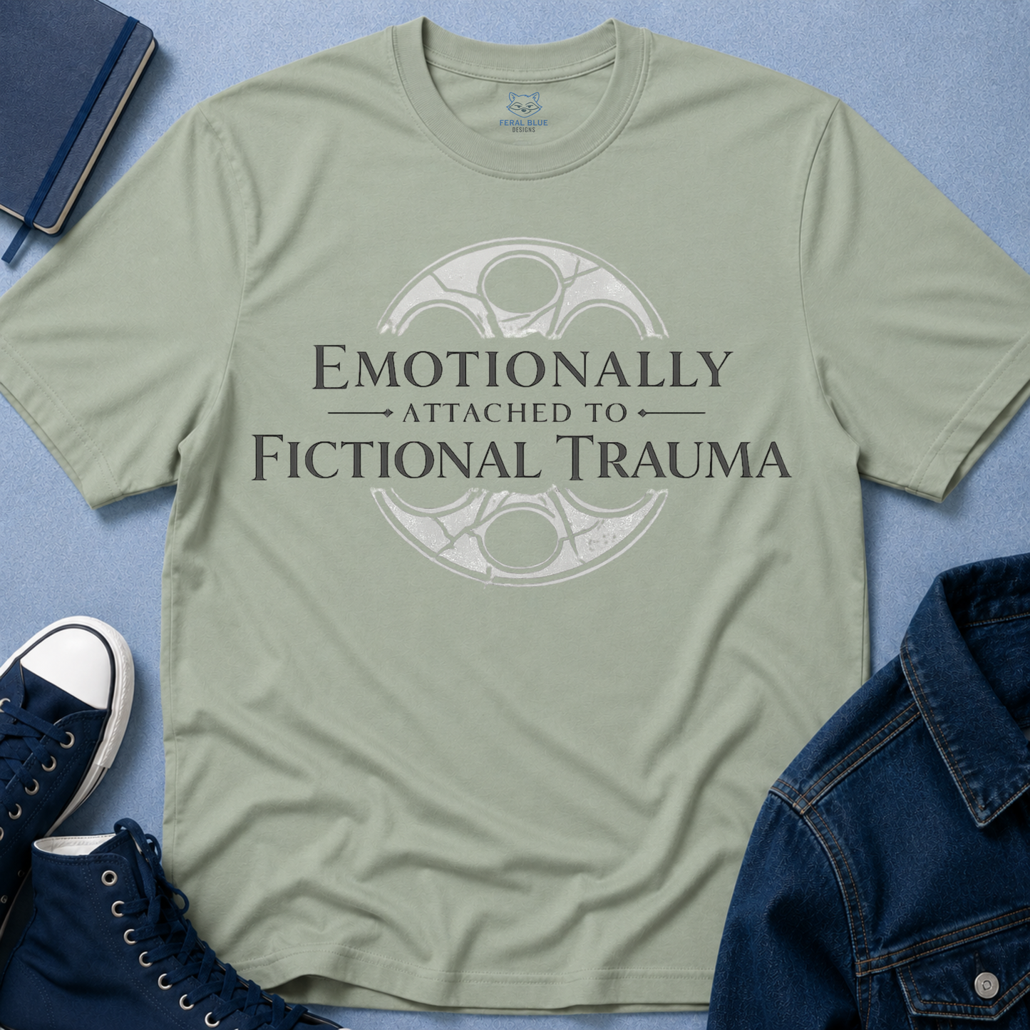 Emotionally Attached T-Shirt