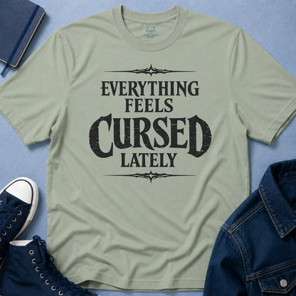 Everything Feels Cursed T-Shirt