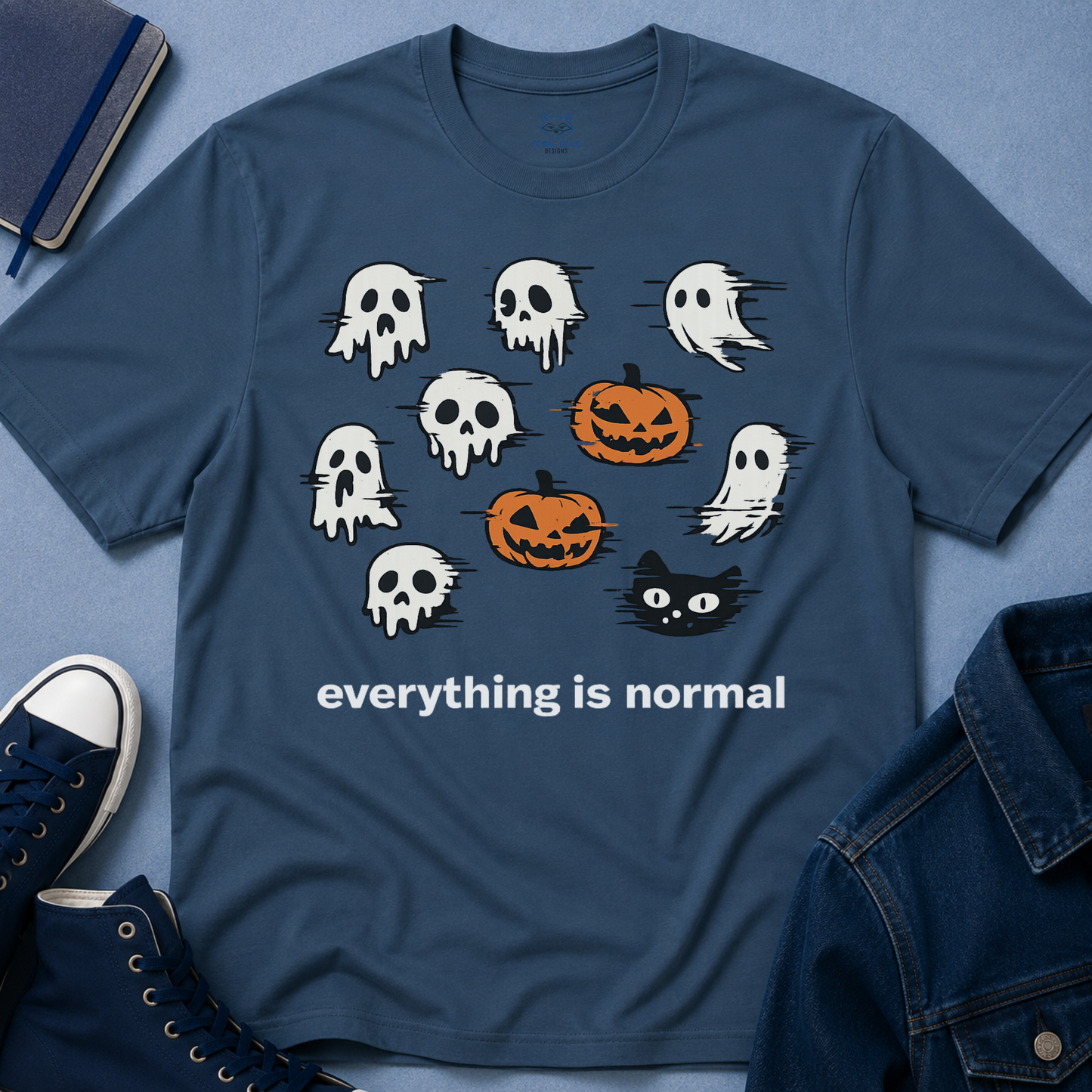 Everything is Normal T-Shirt