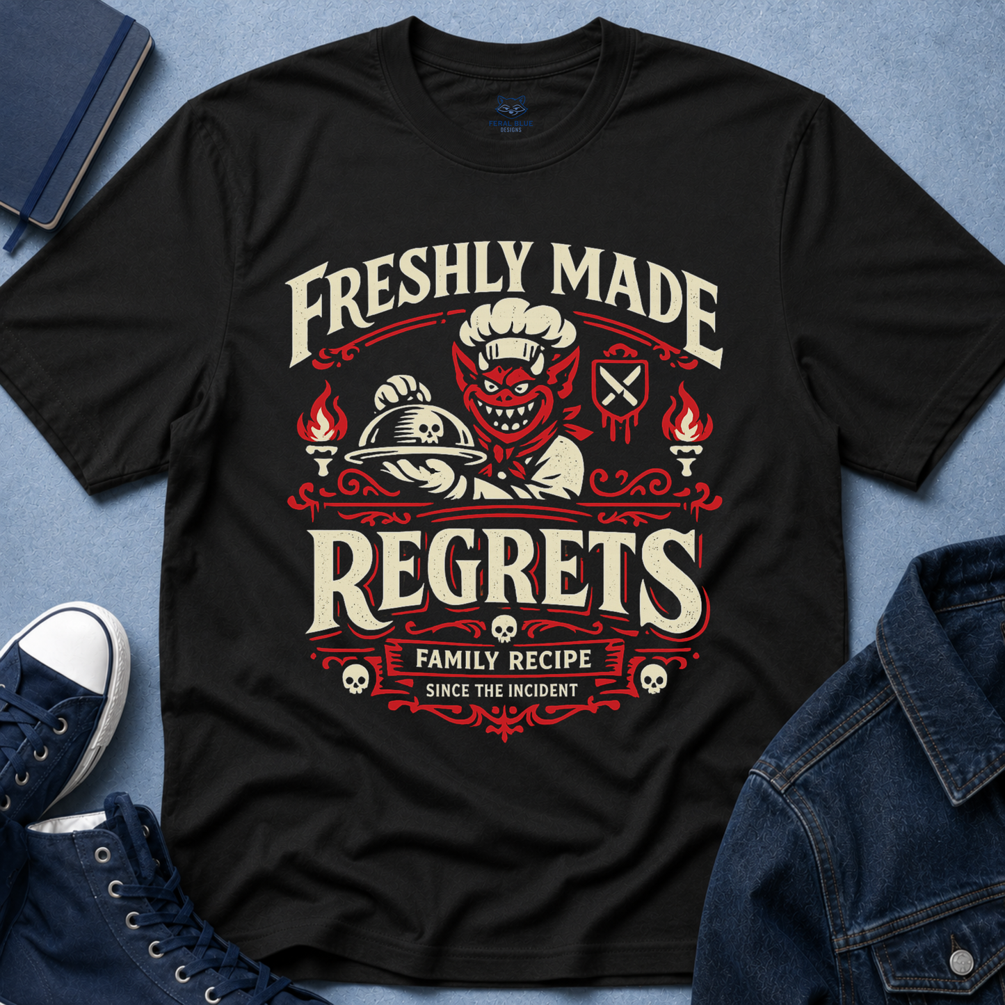 Freshly Made Regrets T-Shirt