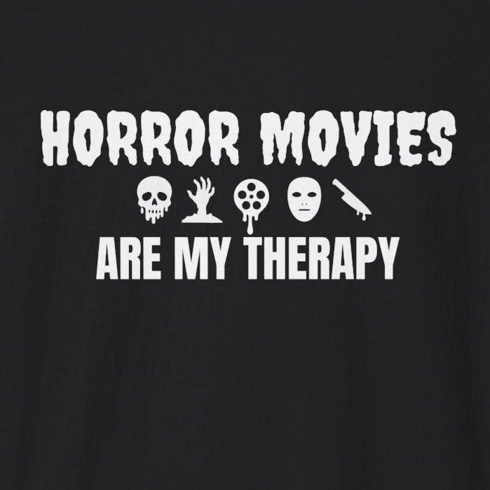 Horror Movies Are My Therapy T-Shirt - Icons