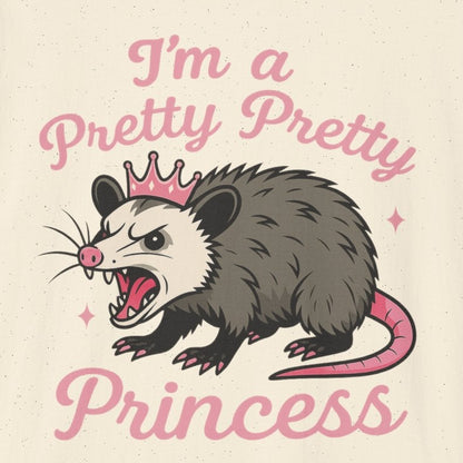 I'm a Pretty Pretty Princess T-Shirt