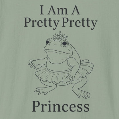 I Am a Pretty Pretty Princess T-Shirt - Bullfrog
