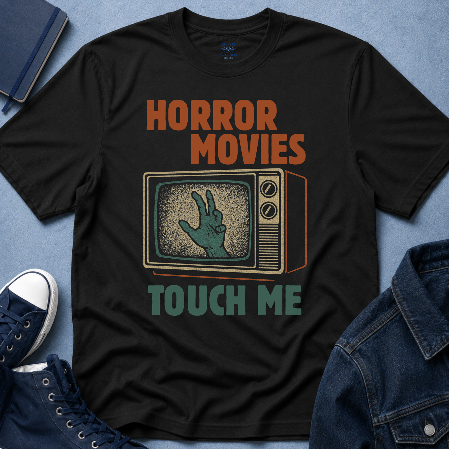 Horror Movies Touch Me T-Shirt