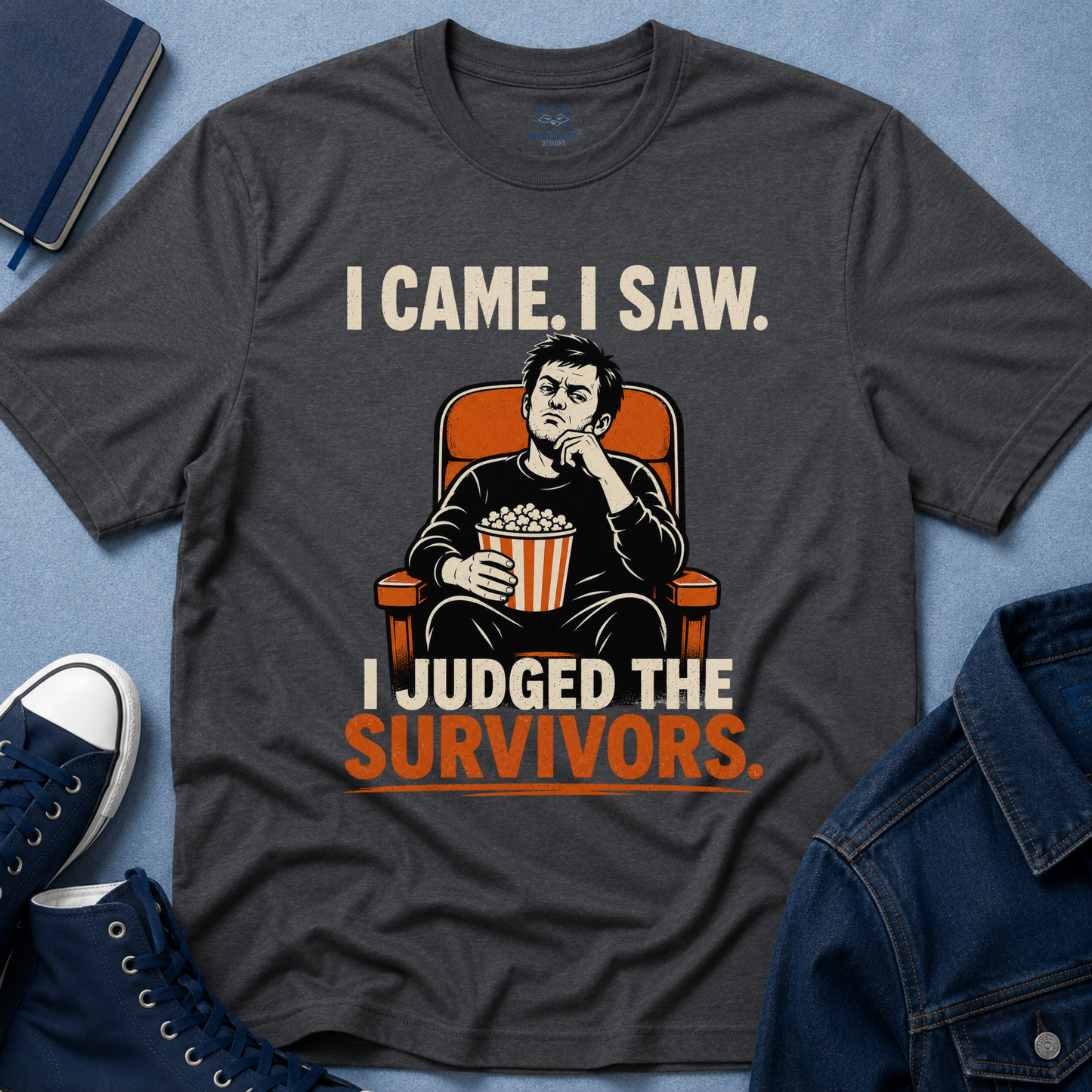 I Came. I Saw. I Judged T-Shirt