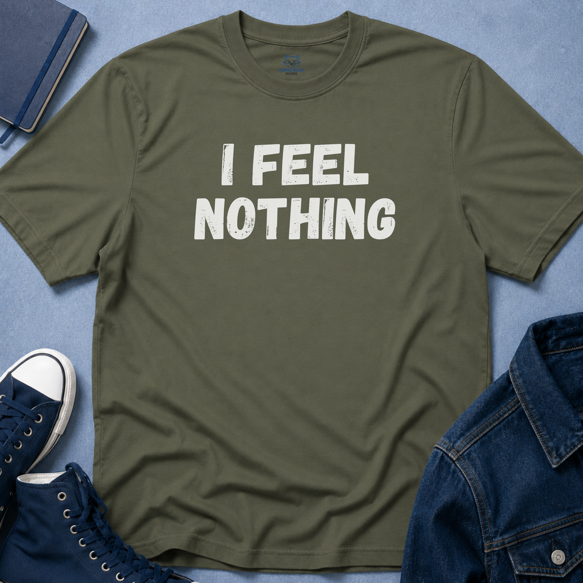 I Feel Nothing T-Shirt