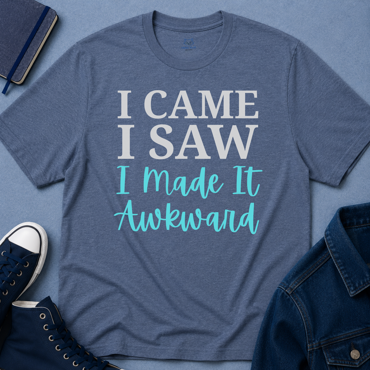 I Made It Awkward T-Shirt