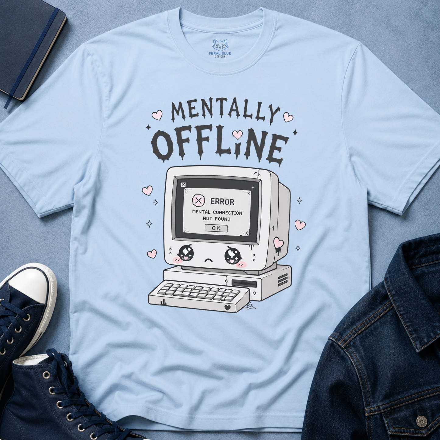 Mentally Offline T-Shirt