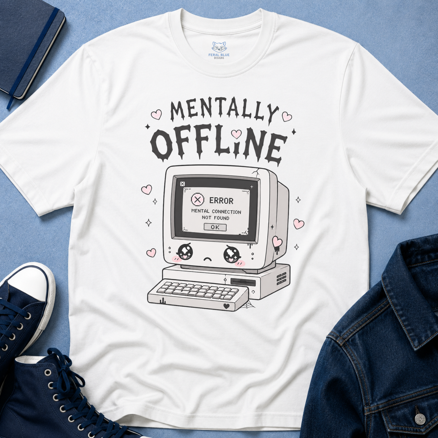 Mentally Offline T-Shirt