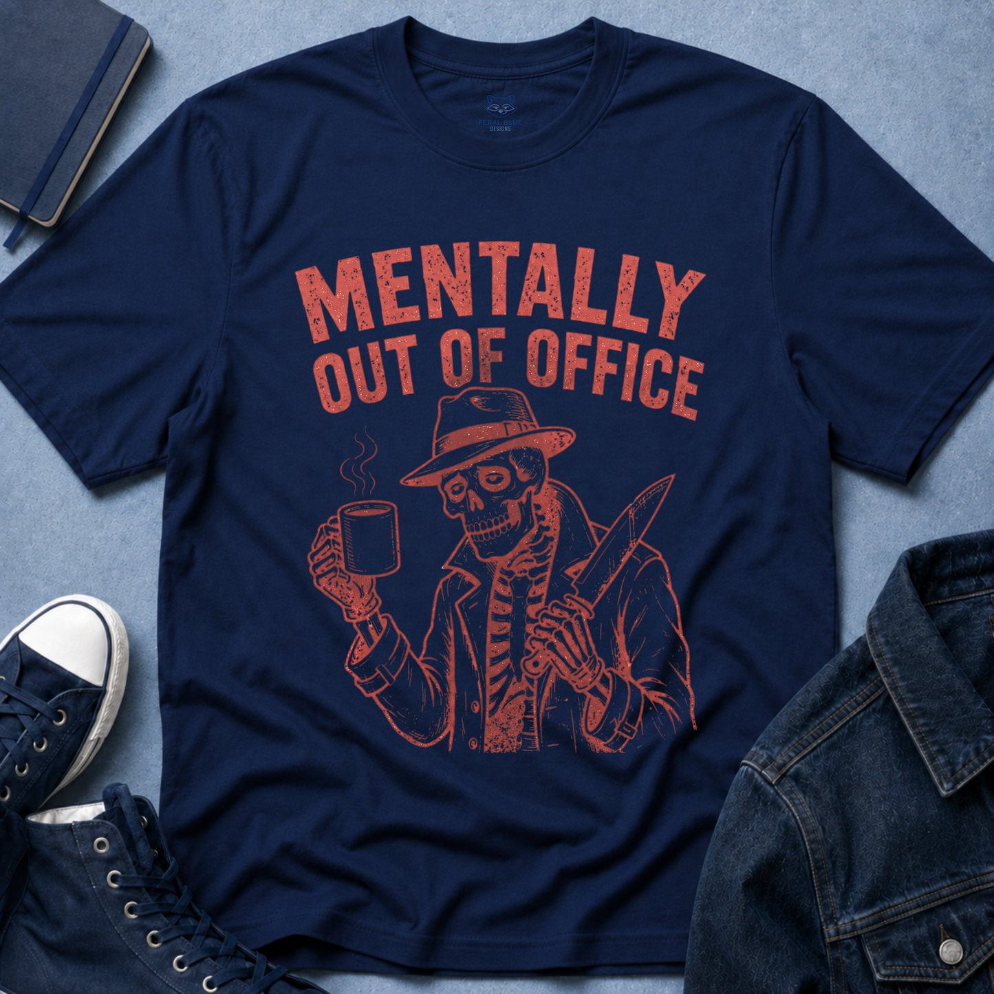 Mentally Out of Office T-Shirt