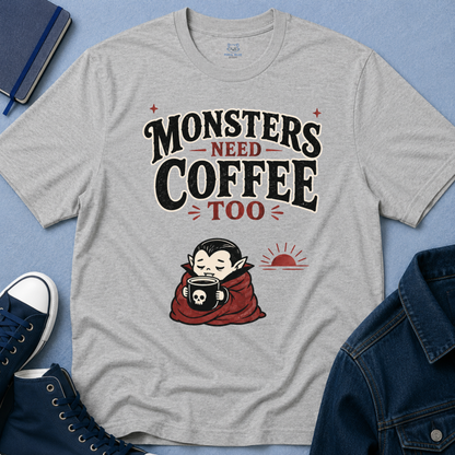 Monsters Need Coffee Too T-Shirt