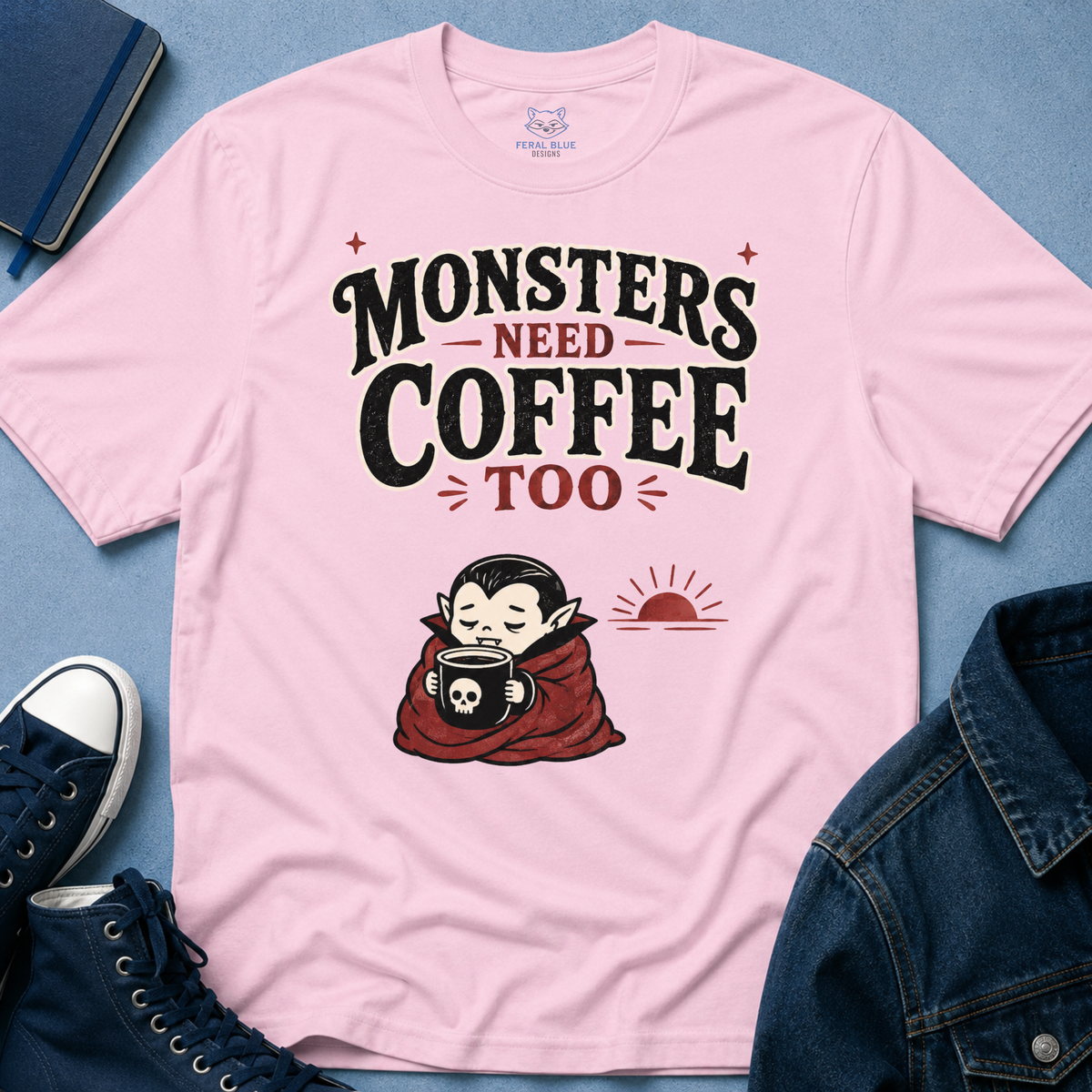 Monsters Need Coffee Too T-Shirt
