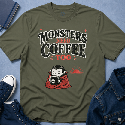 Monsters Need Coffee Too T-Shirt