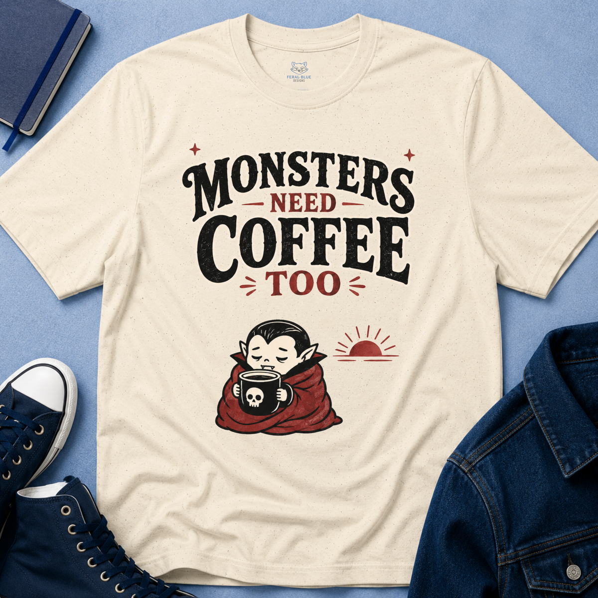 Monsters Need Coffee Too T-Shirt