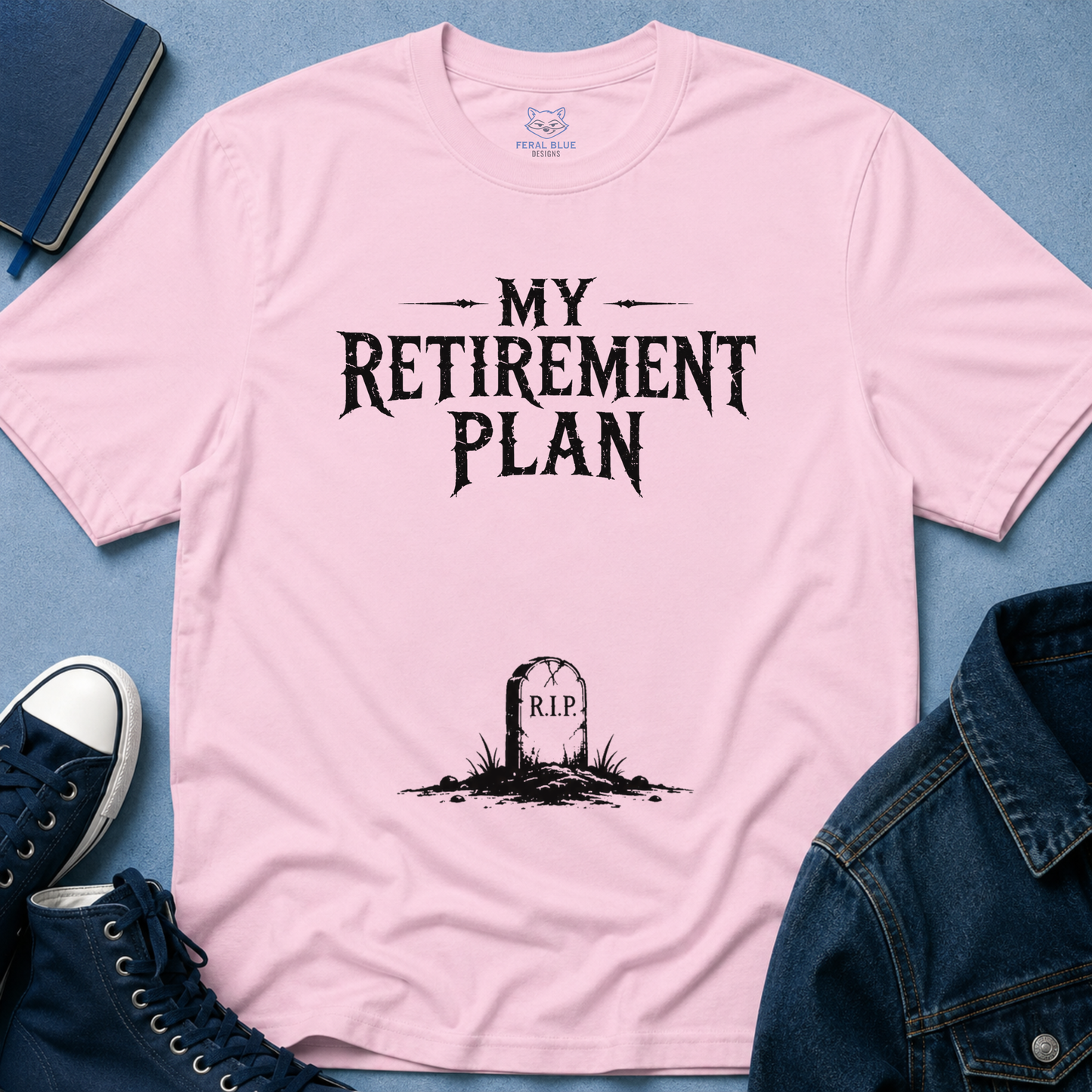 My Retirement Plan T-Shirt