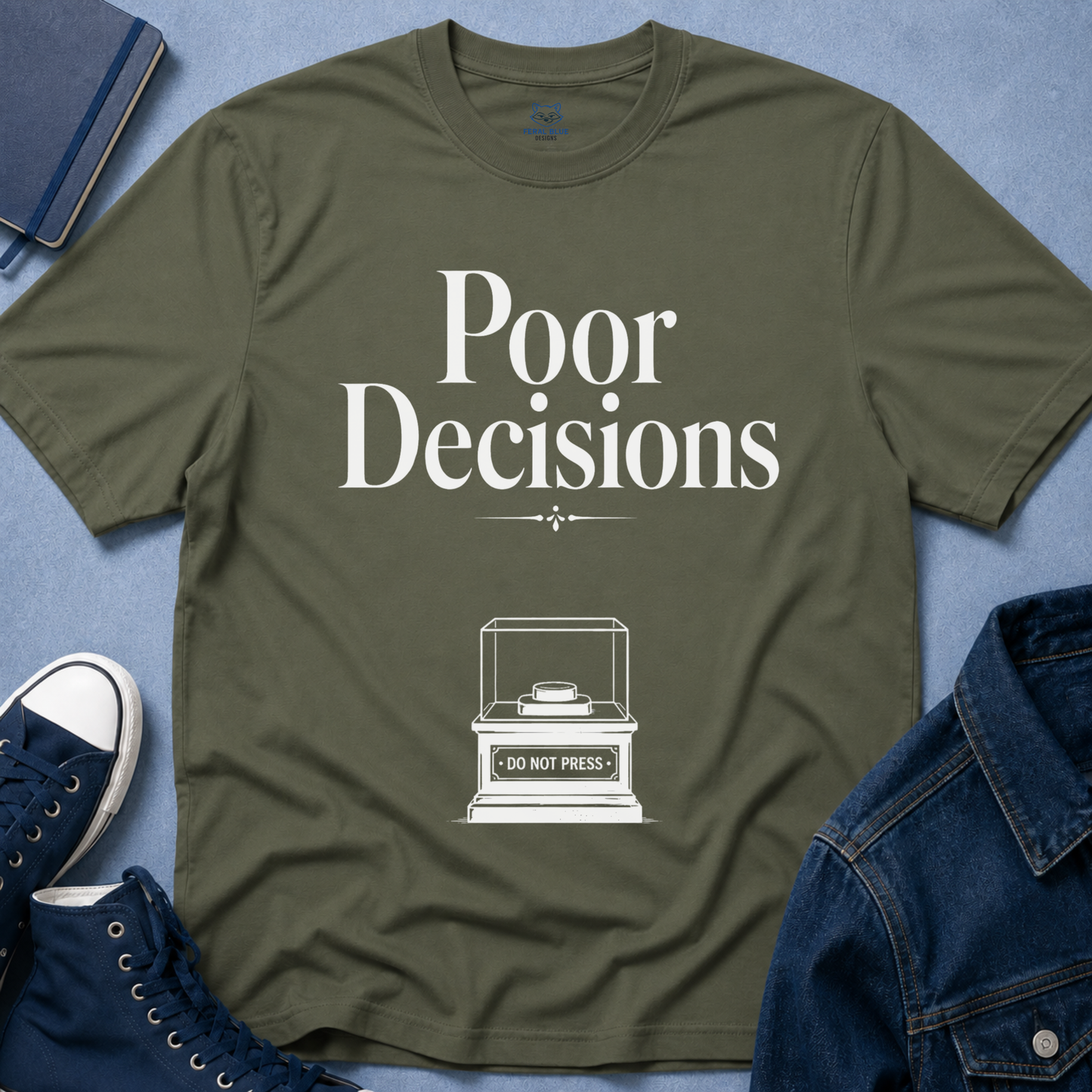Poor Decisions T‑Shirt