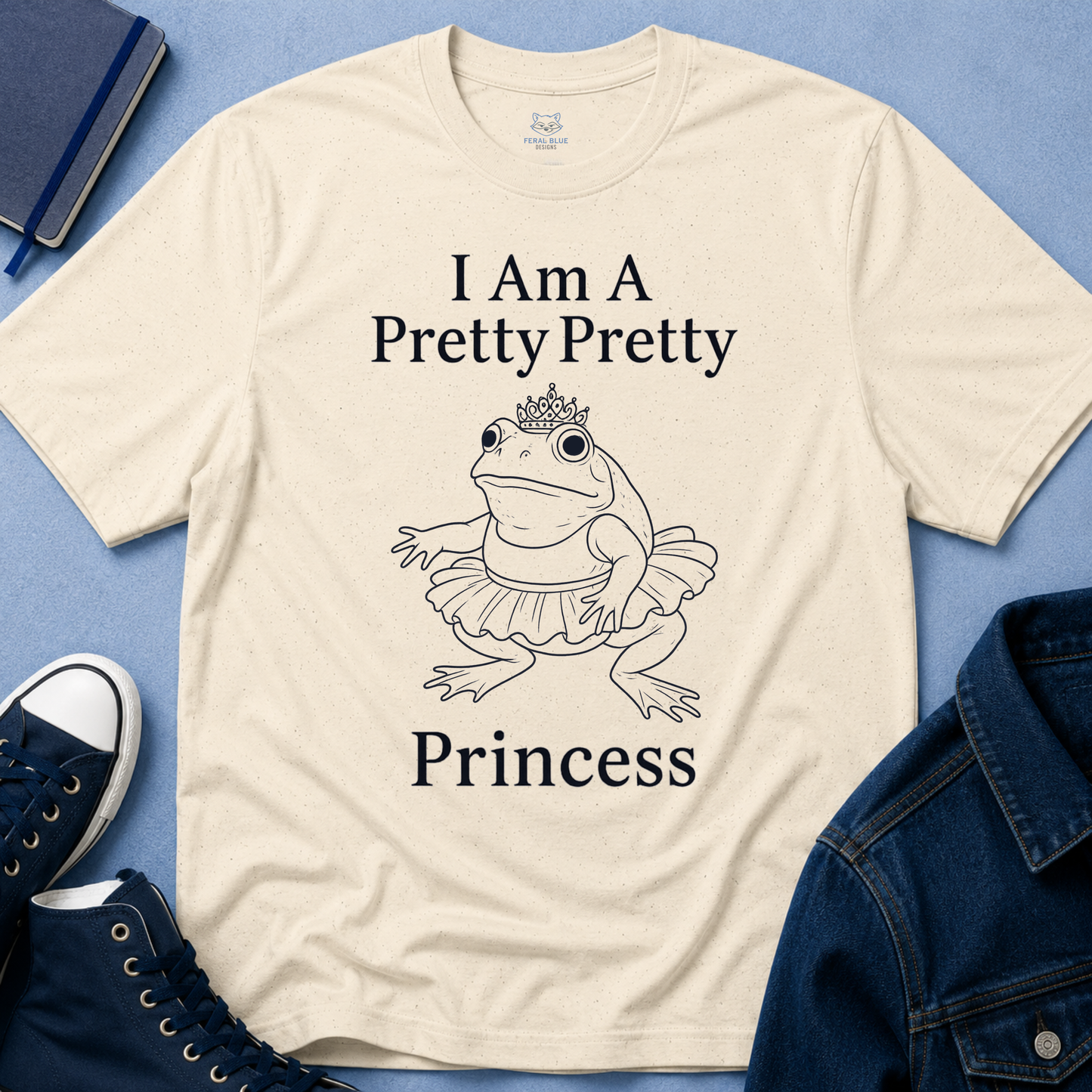 I Am a Pretty Pretty Princess T-Shirt - Bullfrog