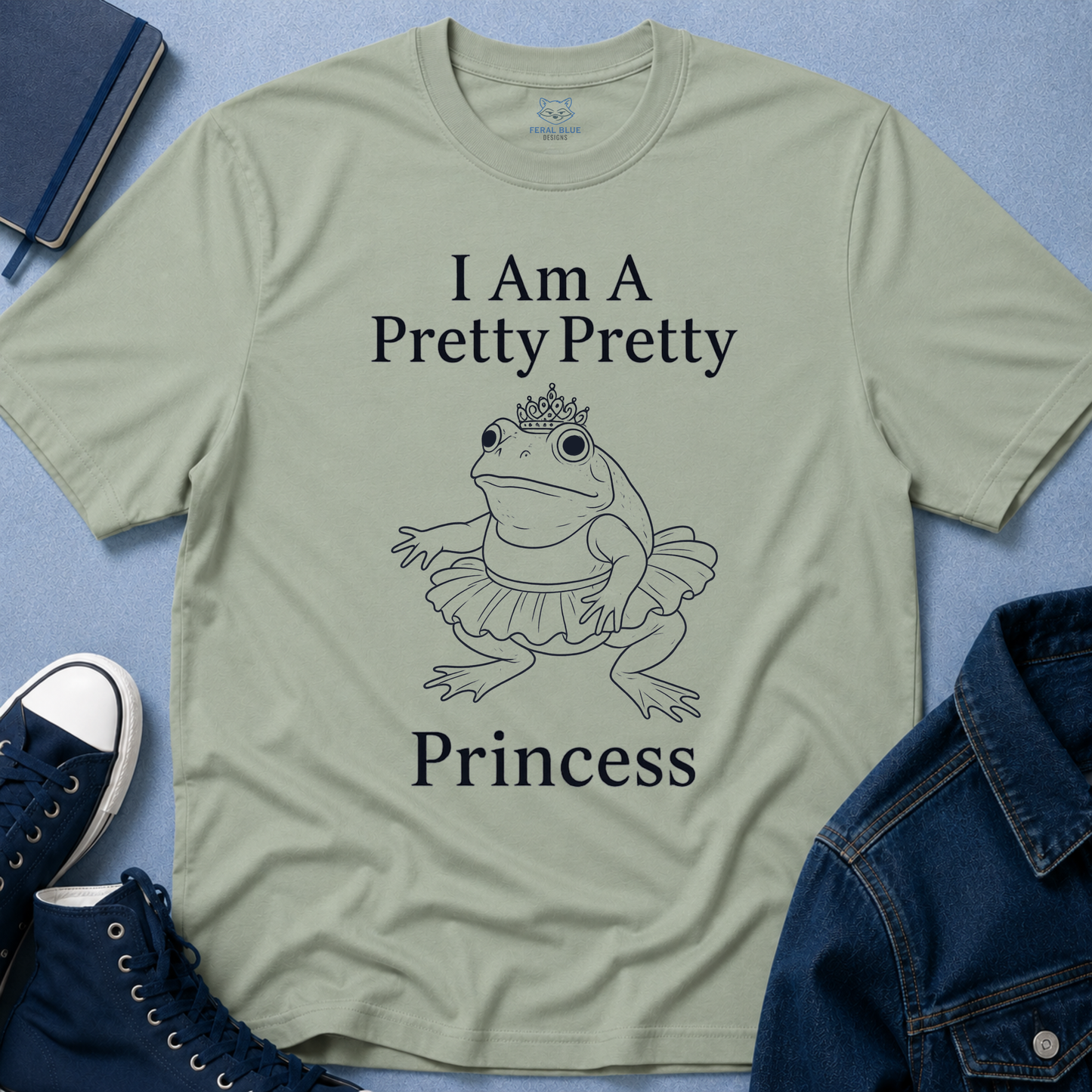 I Am a Pretty Pretty Princess T-Shirt - Bullfrog