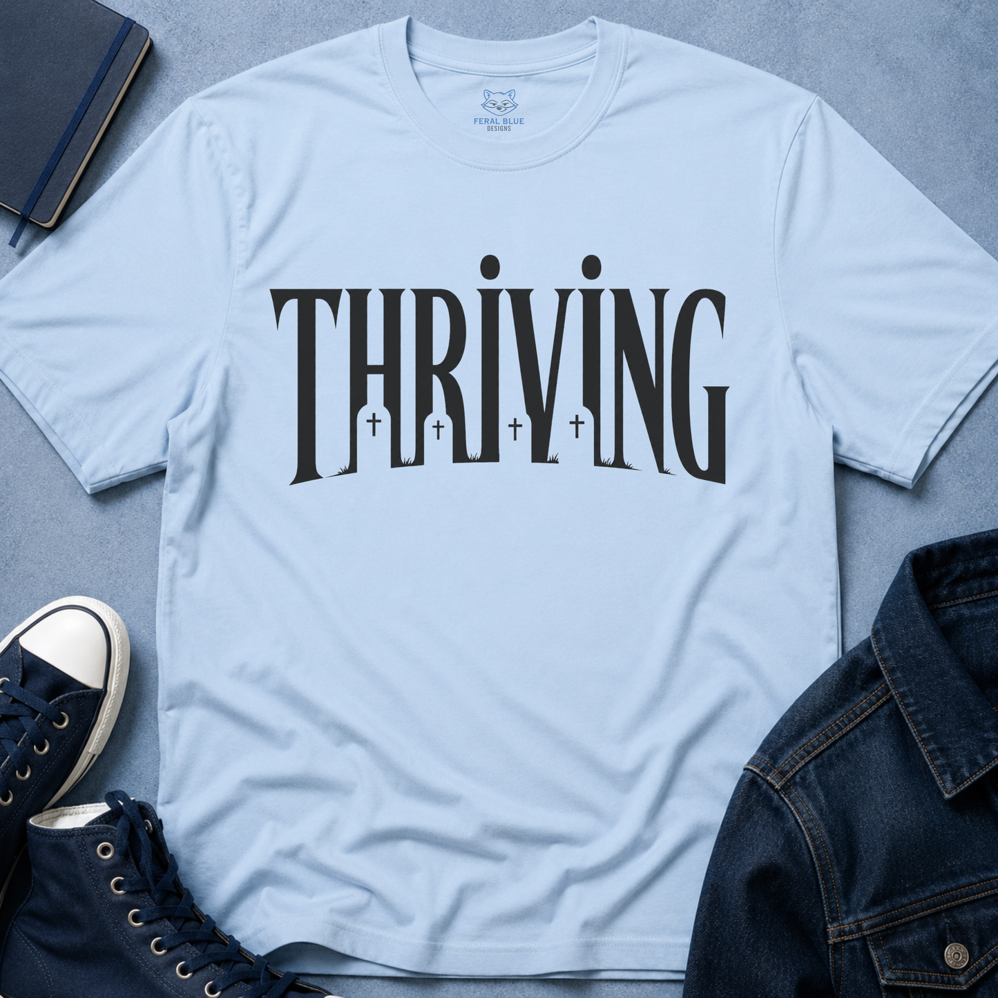 Thriving T-Shirt
