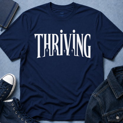 Thriving T-Shirt