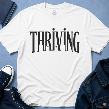 Thriving T-Shirt