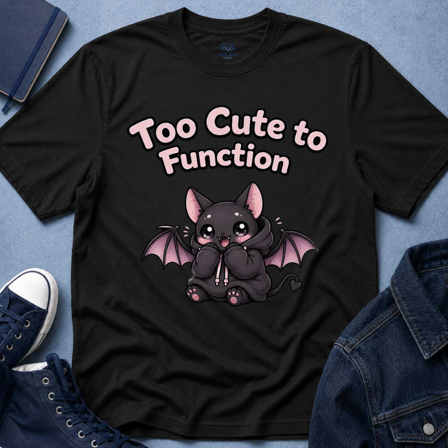 Too Cute to Function T-Shirt