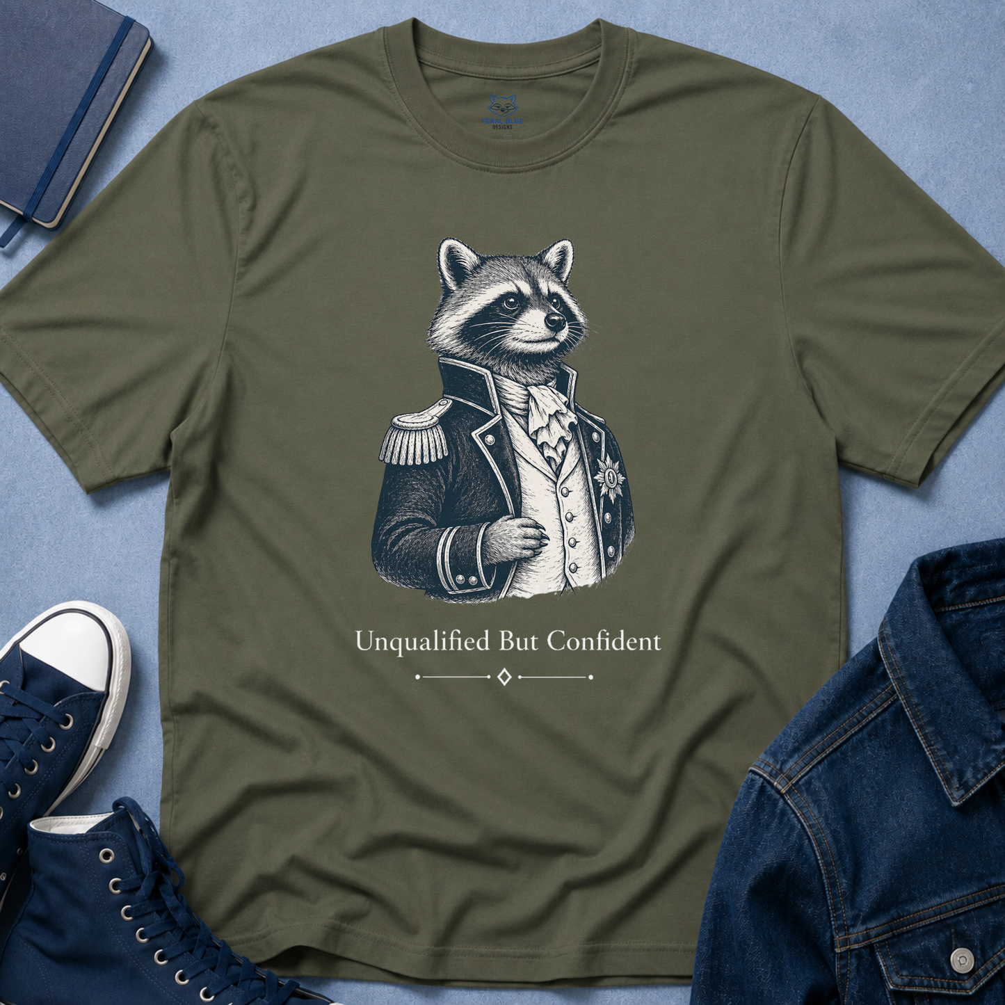 Unqualified but Confident T-shirt