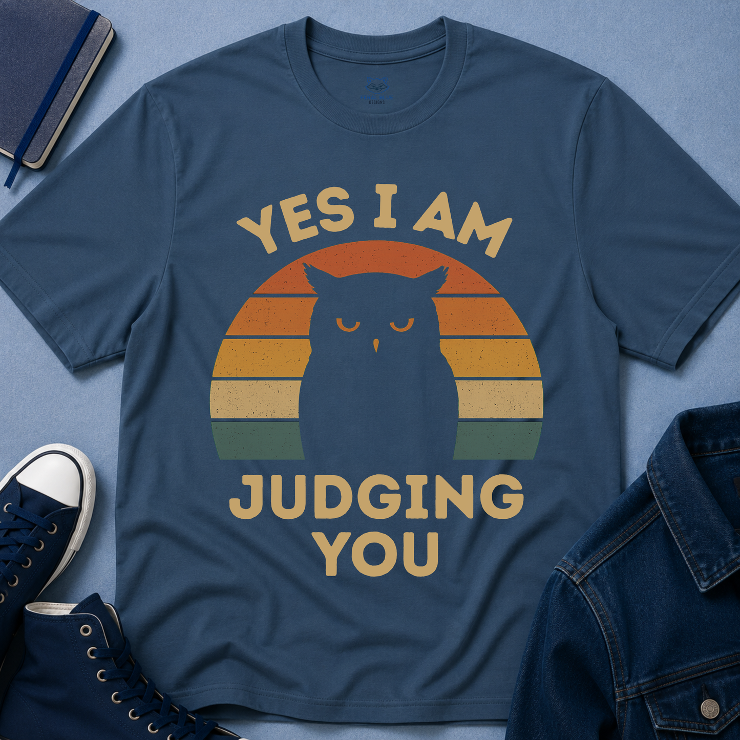 Yes I Am Judging You T-Shirt